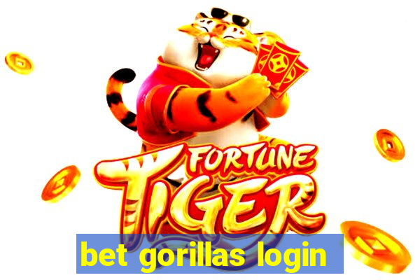 bet gorillas login